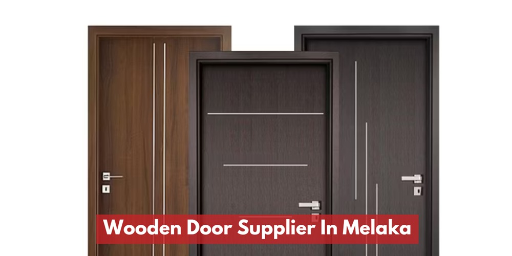 Wooden Door Supplier In Melaka